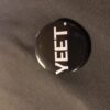 Yeet. Button